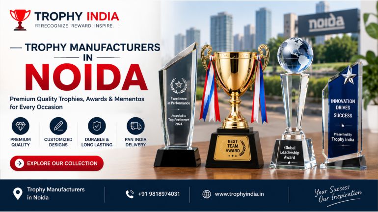 Trophy Manufacturer in Noida for Corporate Awards, Sports Trophies and Customized Trophies